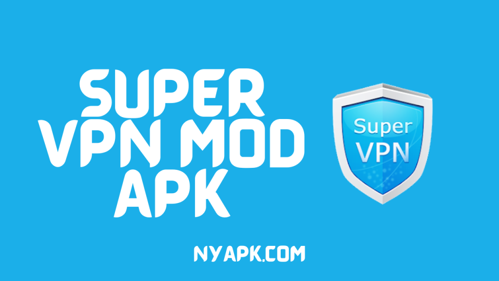Super VPN MOD APK Cover