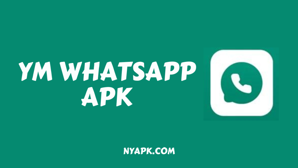 YM WhatsApp APK Cover