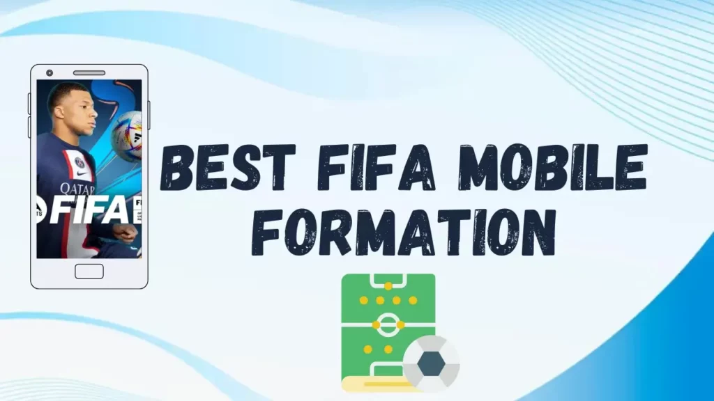 Best Fifa Mobile Formation