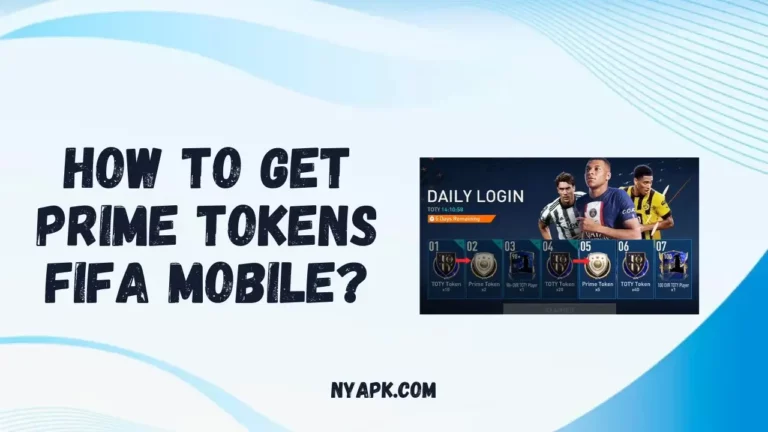 How To Get Prime Tokens in Fifa Mobile? (Complete Guide)