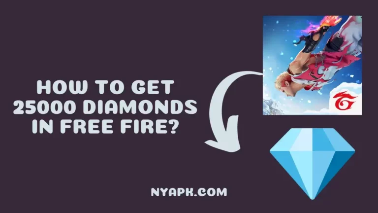 How To Get 25000 Diamonds in Free Fire? (Complete Guide)