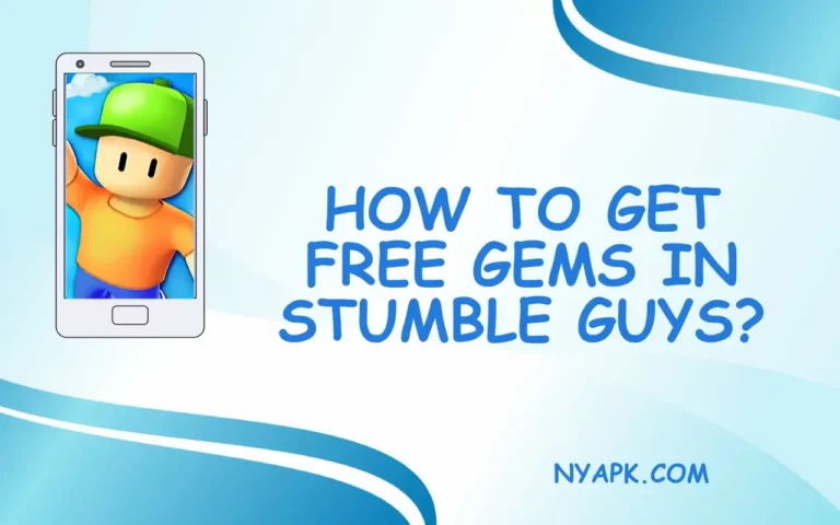 How To Get Free Gems In Stumble Guys? (Complete Guide)