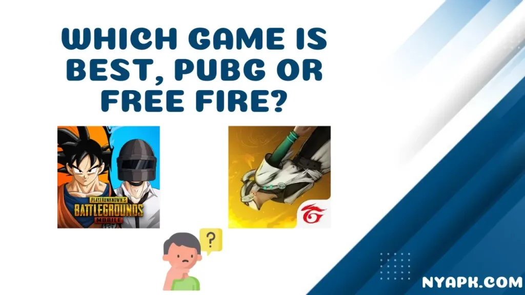 Which Game Is Best, PUBG or Free Fire