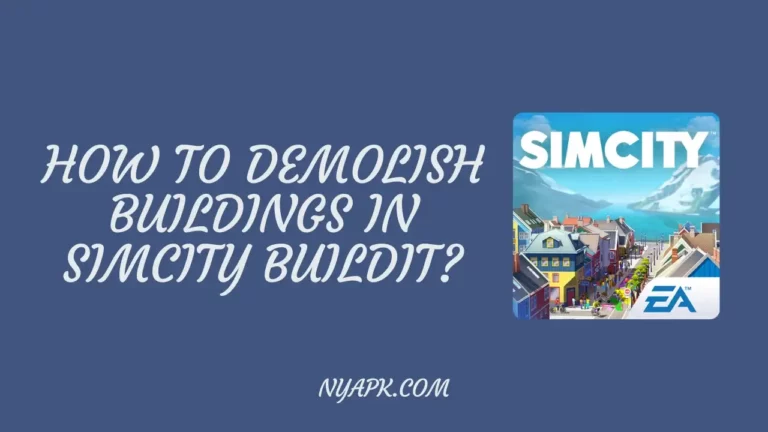 How To Demolish Buildings in Simcity Buildit? (Full Guide)