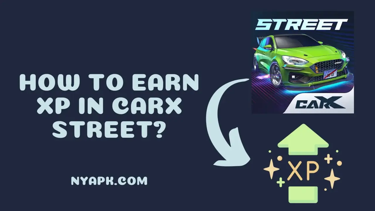 How To Earn XP in CarX Street