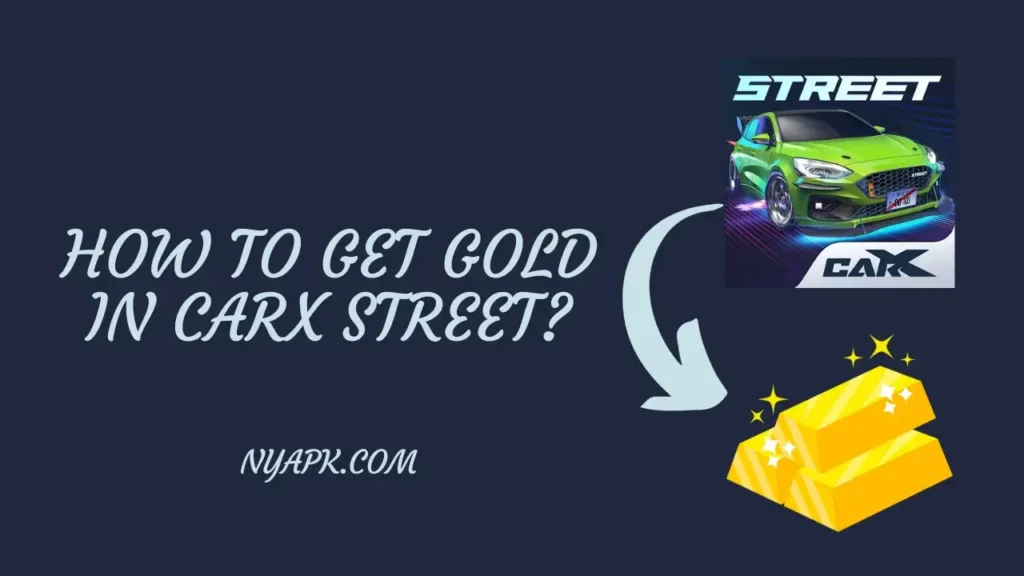 How To Get Gold in Carx Street