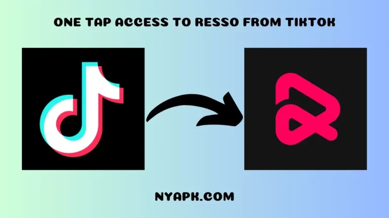 One Tap Access to Resso from TikTok (Full Information)
