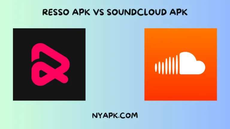 Resso APK VS SoundCloud APK (Detailed Comparison)