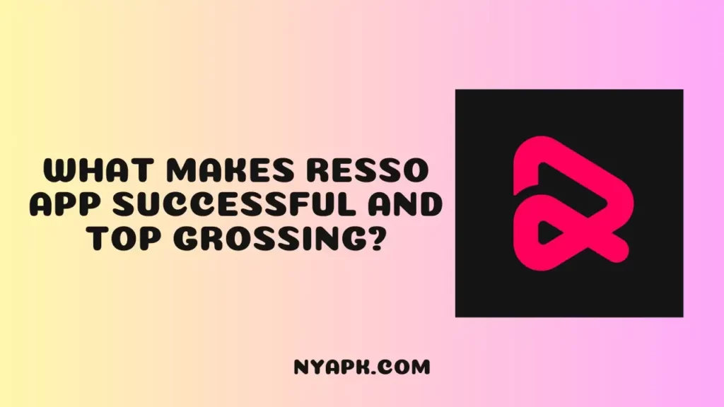 What Makes Resso App Successful and Top Grossing