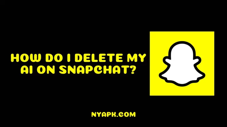 How Do I Delete My AI On Snapchat? (Complete Guide)