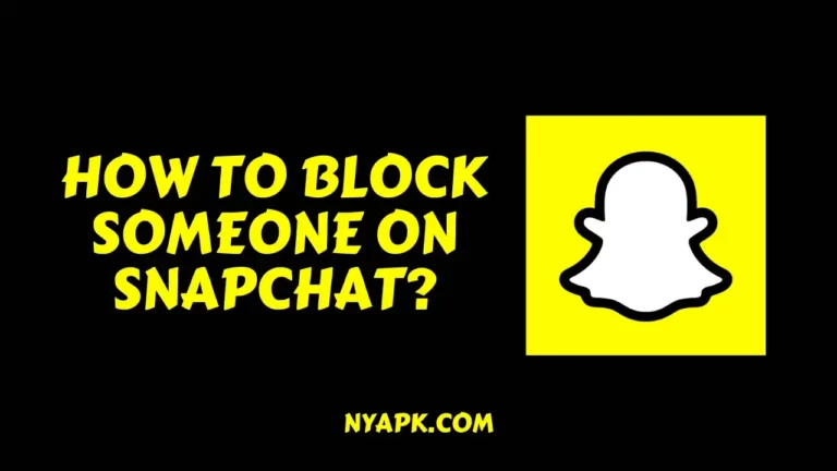 How To Block Someone On Snapchat? (Full Information)