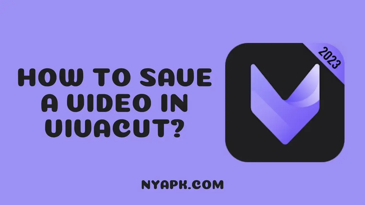 How To Save a Video in VivaCut
