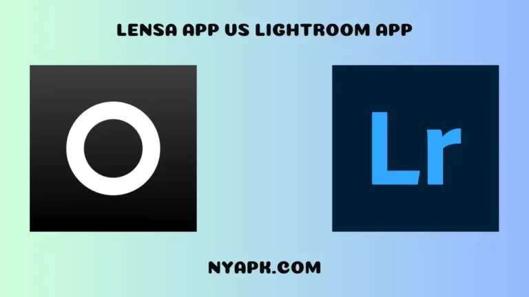 Lensa App vs Lightroom App (Detailed Comparison)