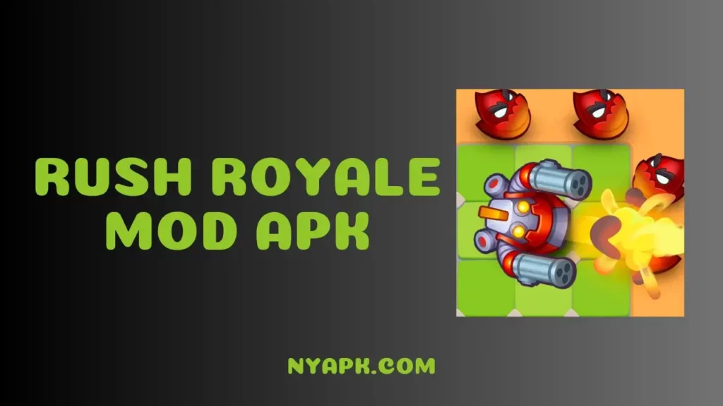 Rush Royale MOD APK Cover