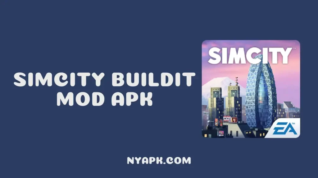 SimCity BuildIt MOD APK Cover