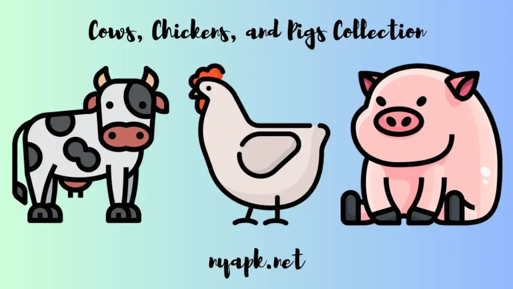 Cows, Chickens, and Pigs Collection