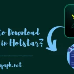 How to Download Movies in Hotstar