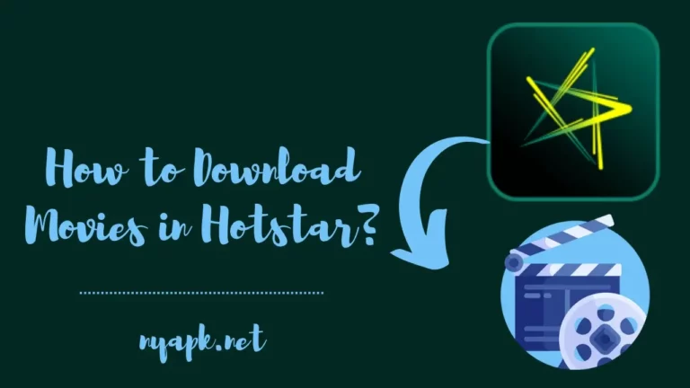 How to Download Movies in Hotstar? (Complete Guide)